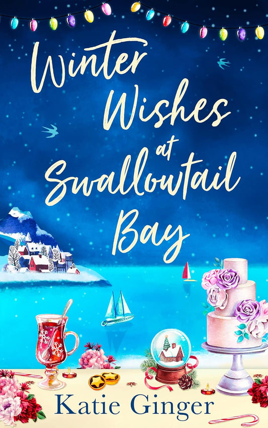 Book cover of 'Winter Wishes at Swallowtail Bay' with festive elements and a cake. available in Bangladesh