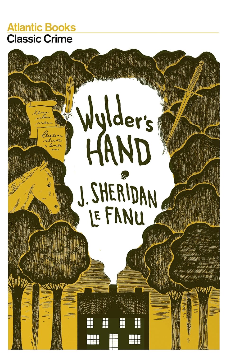 Front cover of "Wylder's Hand" by J. Sheridan Le Fanu, featuring stylized artwork of dark trees framing a white, smoke-like clearing above a house, containing the book title and author's name.