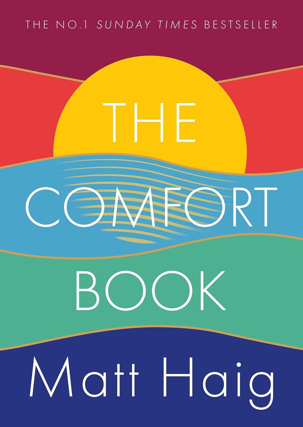 Book cover of 'The Comfort Book' by Matt Haig with a colorful design. Online shoppers across Bangladesh can shop for printed English books at Bookish Wonderland with Cash on Delivery across Bangladesh and editions featuring crystal-clear print.