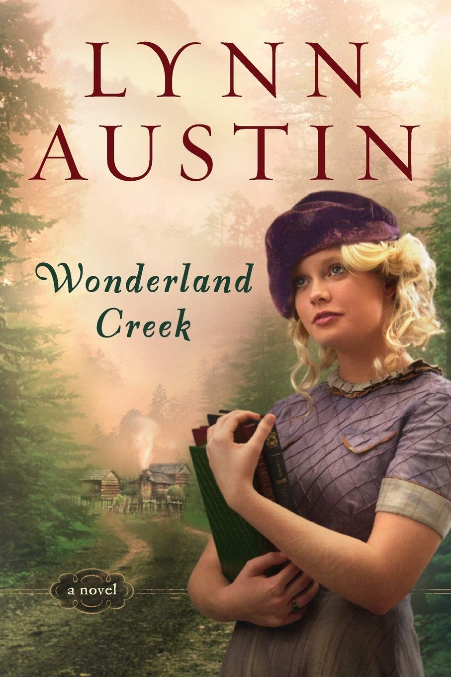 Book cover for "Wonderland Creek: A Novel" by Lynn Austin, featuring classic vintage-inspired historical fiction cover artwork, bold typography, and author branding.