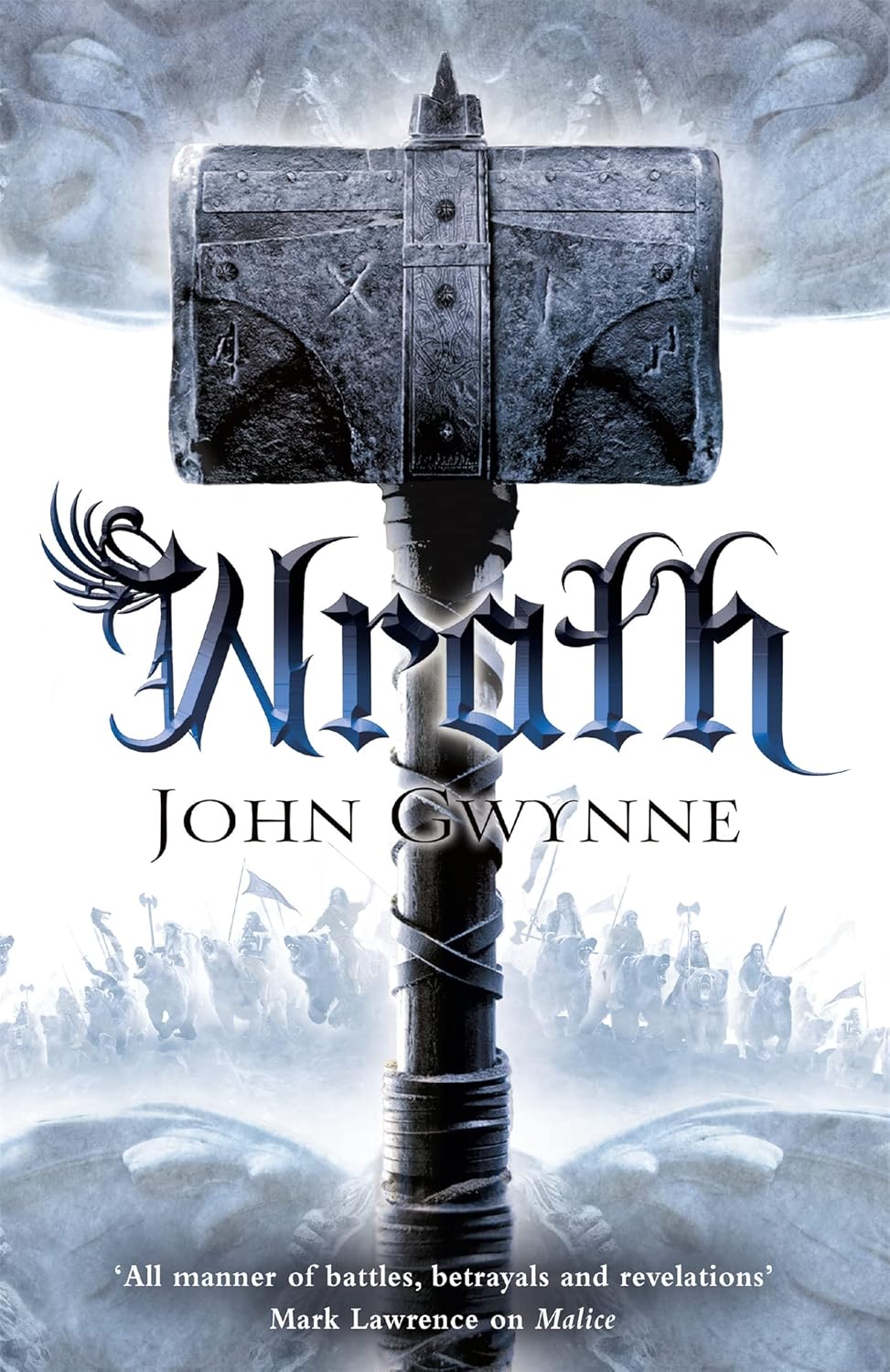 Book cover for "Wrath" by John Gwynne (The Faithful and the Fallen Book 4). Features a large, detailed stone war hammer standing upright in the center against a white backdrop, overlaid with a silhouette of charging warriors riding bears. The title "Wrath" is written across the hammer in stylized dark blue metallic lettering above the author's name and a quote by Mark Lawrence. Bookish Wonderland is trusted by thousands of readers in Bangladesh.