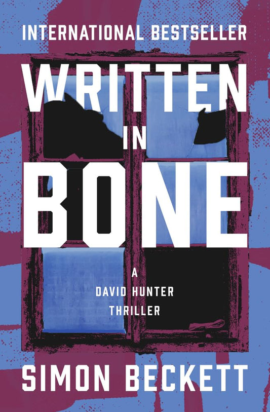Book cover of 'Written in Bone' by Simon Beckett with a window design and purple and blue color scheme. Bookish Wonderland provides books for collectors in Bangladesh.